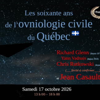 Billet virtuel : Les soixante ans de l’ovniologie au Québec (1966-2026)