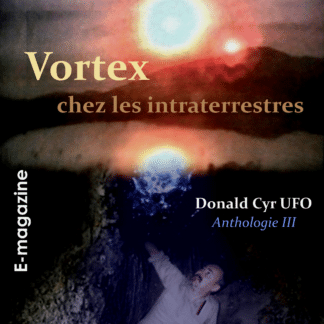 E-Book : Vortex chez les intraterrestres : Anthologie 3 (100 p.)