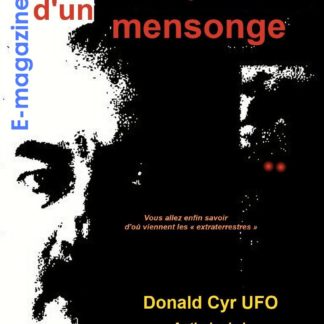 Le temps d'un mensonge : Anthologie I, par Donald Cyr UFO (E-magazine, 109 p.)